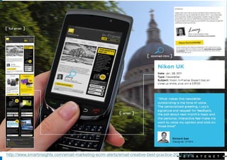 http://www.smartinsights.com/email-marketing-ecrm-alerts/email-creative-best-practice-2011-style/
 