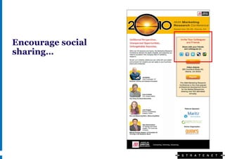 Encourage social
sharing…
 