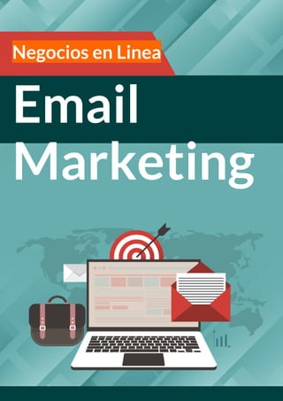 Negocios en Linea​
Email
Marketing
 