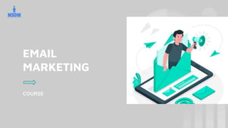 EMAIL
MARKETING
COURSE
 