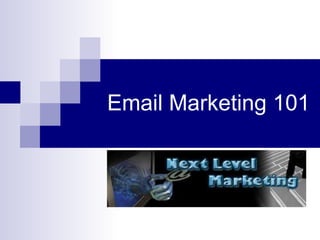 Email Marketing 101 