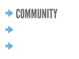 COMMUNITY
 