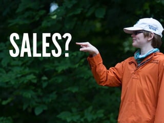 SALES?
 