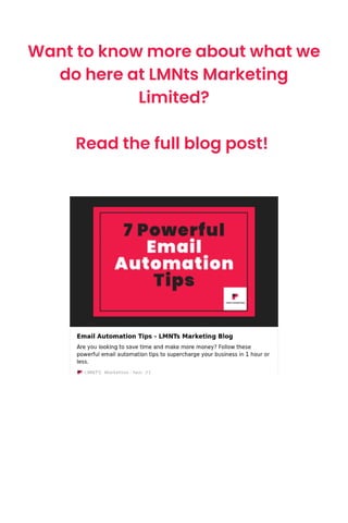 Want to know more about what we
do here at LMNts Marketing
Limited?
Read the full blog post!
 