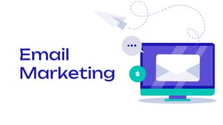 Email
Marketing $
 