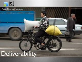 Photo: Flickr user kamshots




Deliverability
 