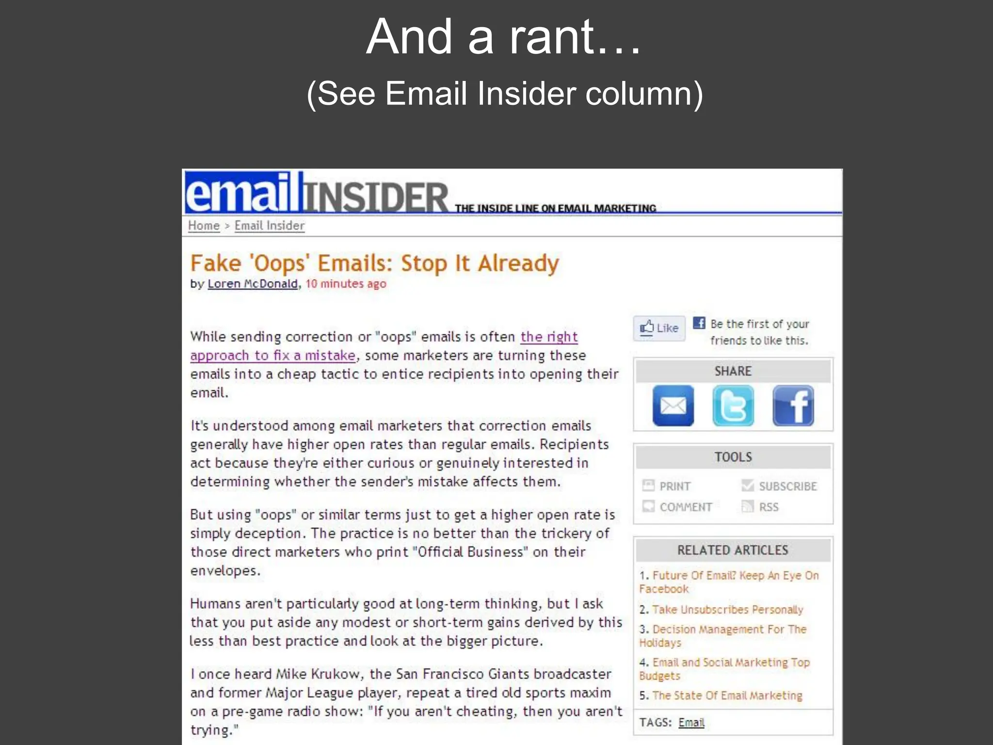 And a rant…
(See Email Insider column)
 