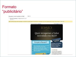 Formato
“publicitário”
 