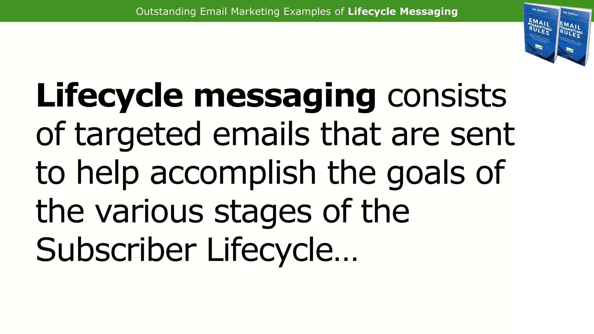 Outstanding Email Marketing Examples of Lifecycle Messaging | PPT