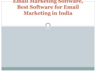 Email Marketing Software, Best Software for Email Marketing in India 