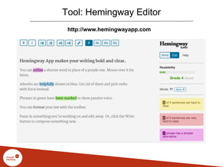 Tool: Hemingway Editor
http://www.hemingwayapp.com
 