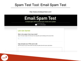 Spam Test Tool: Email Spam Test
http://www.emailspamtest.com/
 