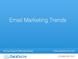 Email Marketing Trends
 