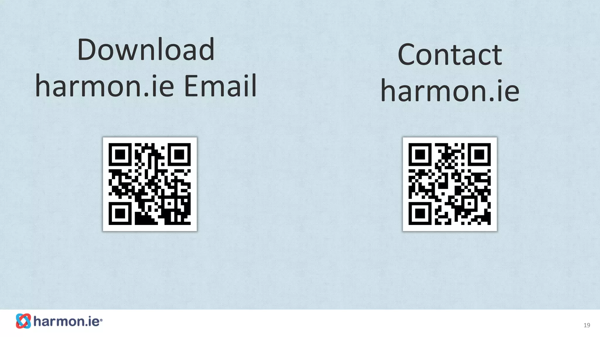 19
Download
harmon.ie Email
Contact
harmon.ie
 