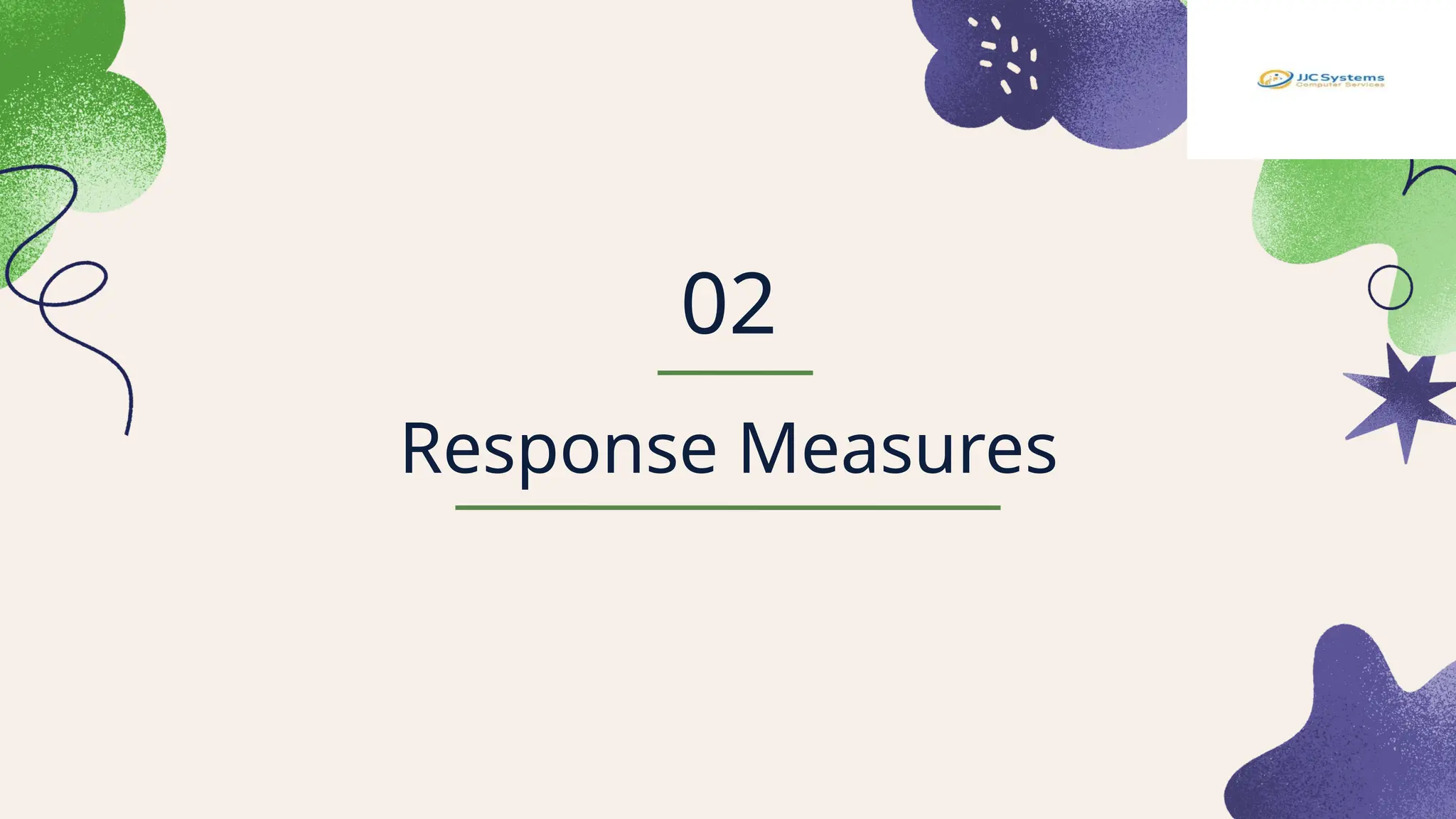 Response Measures
02
 