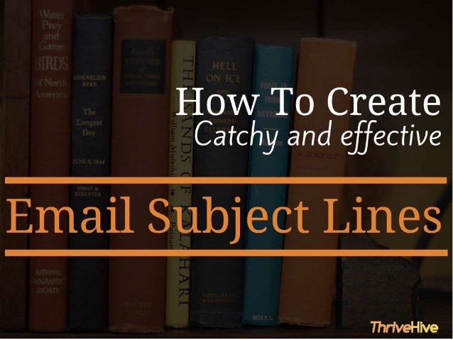 How To Create Catchy And Effective Email Subject Lines
