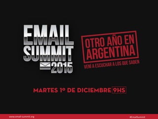 www.email-summit.org #EmailSummit
 