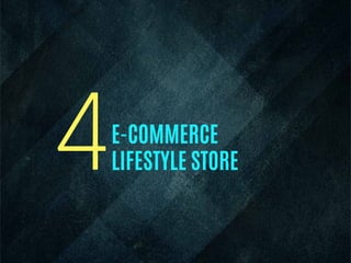 E-COMMERCE
LIFESTYLE STORE4
 