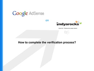 on How to complete the verification process? 