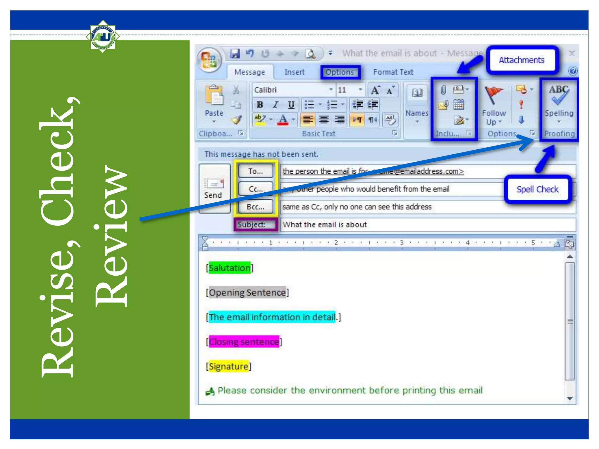 Parts of an Email
Revise,Check,
Review
 