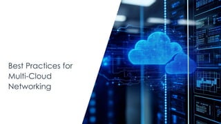 @ema_research
| @ema_research
Best Practices for
Multi-Cloud
Networking
 