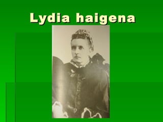 Lydia haigena 