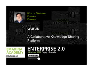 Emakina Academy - Gurus -  20070614