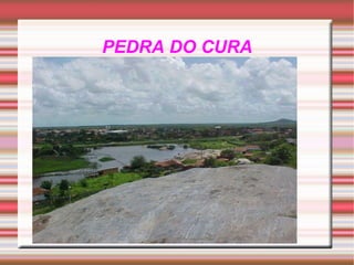 PEDRA DO CURA 
