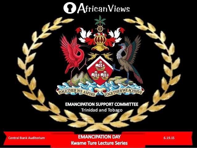 Emancipation Key Note Lecture in Trinidad and Tobago 2015