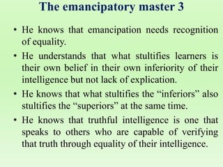 Emancipatory Pedagogy Jaques Ranciere 1987.pptx