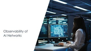 @ema_research
| @ema_research
Observability of
AI Networks
17
 