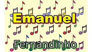 Emanuel - Fernandinho