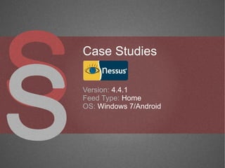 Case Studies

Version: 4.4.1
Feed Type: Home
OS: Windows 7/Android
 
