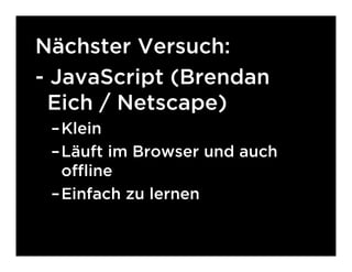 Emanzipiertes JavaScript und das Coming Out der Flash Community