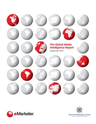 The Global Media
Intelligence Report
September 2012
 