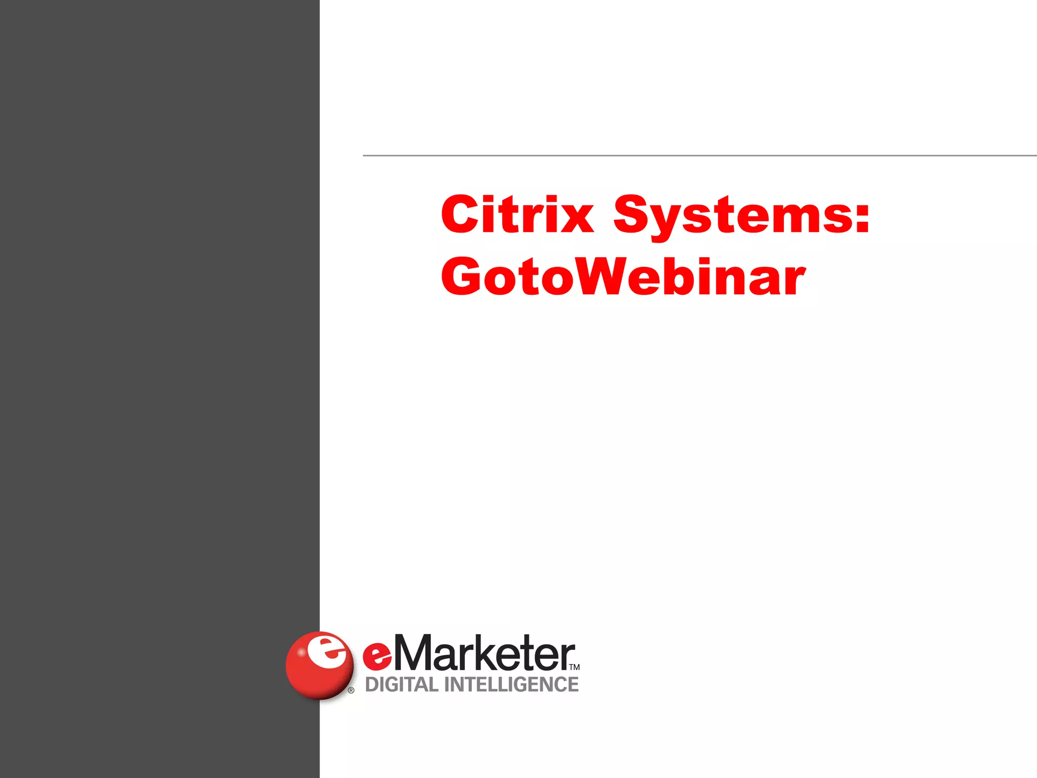 Citrix Systems: GotoWebinar 