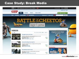 Case Study: Break Media Case Study: Break Media 