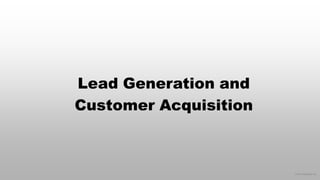 © 2016 eMarketer Inc.
Lead Generation and
Customer Acquisition
 