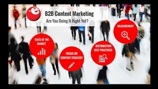 eMarketer Webinar: B2B Content Marketing—Are You Doing It Right?