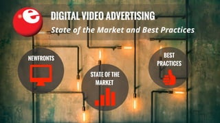 eMarketer Webinar: Digital Video Advertising—Best Practices for 2018