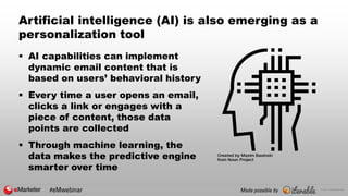 © 2017 eMarketer Inc.
Artificial intelligence (AI) is also emerging as a
personalization tool
 AI capabilities can implem...