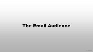 © 2017 eMarketer Inc.
The Email Audience
 