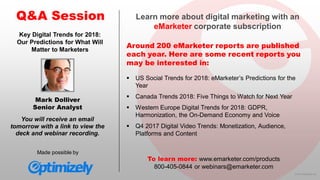 © 2018 eMarketer Inc.
Learn more about digital marketing with an
eMarketer corporate subscription
Around 200 eMarketer rep...