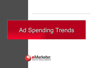Ad Spending Trends 