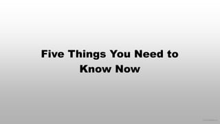 © 2016 eMarketer Inc.
Five Things You Need to
Know Now
 