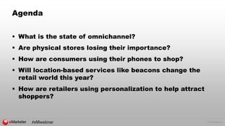 eMarketer Webinar: Omnichannel Retail—Seven Trends in 2015