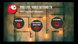 eMarketer Webinar: Video Beyond TV