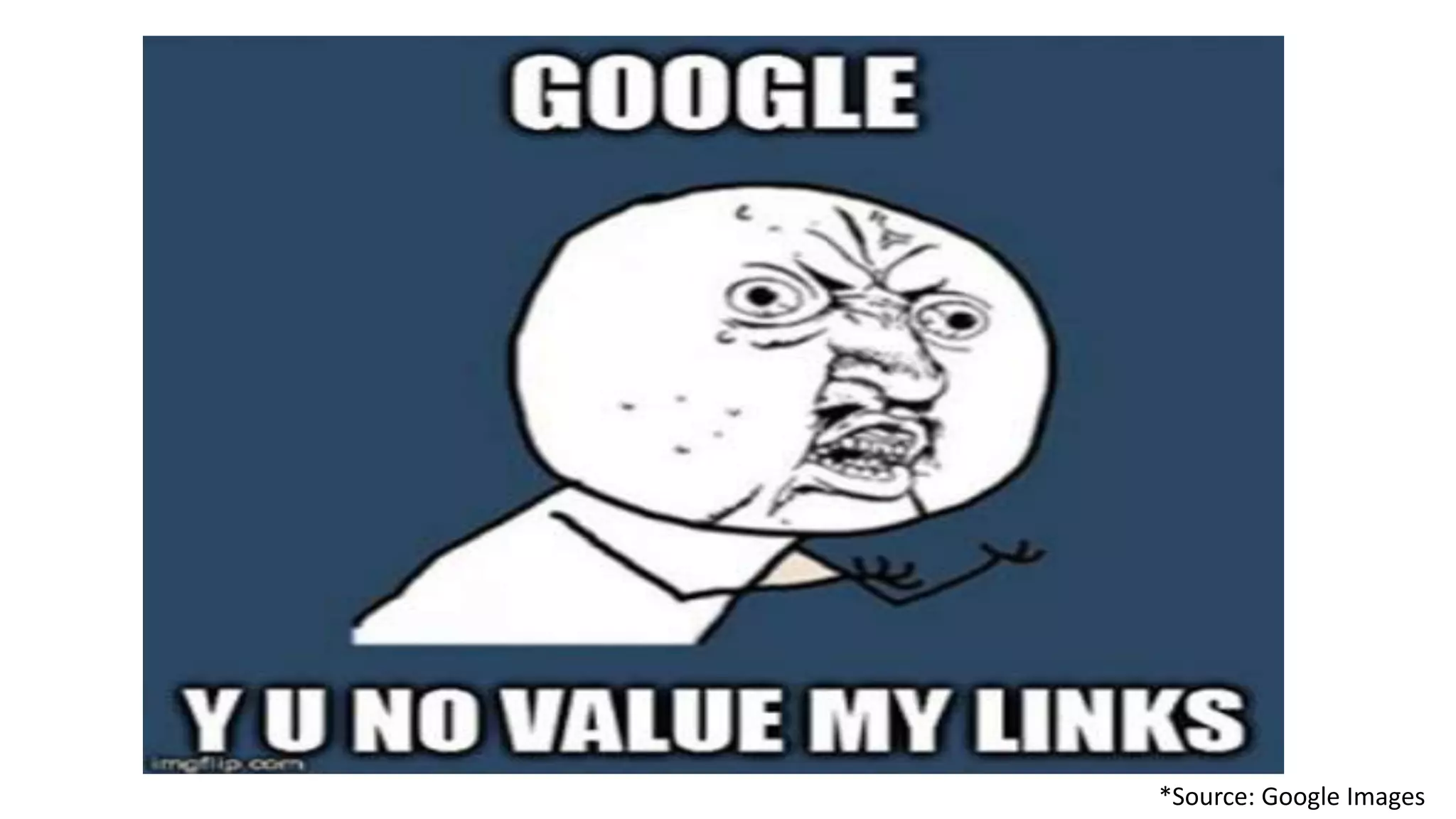 *Source: Google Images
 