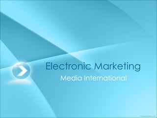 Electronic Marketing Media International 