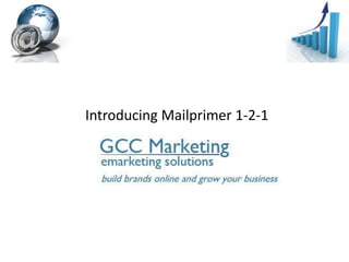 Introducing Mailprimer 1-2-1
 